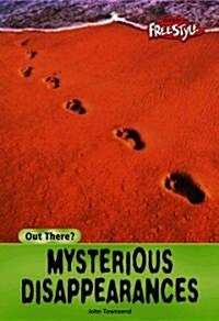 Mysterious Disappearances (Library)