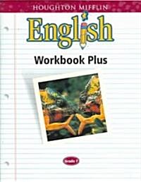 Houghton Mifflin English: Workbook Plus Consumable Grade 7 (Paperback)
