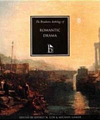 The Broadview Anthology of Romantic Drama (Paperback)