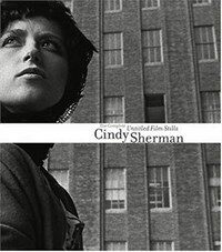 Cindy Sherman : the complete Untitled film stills