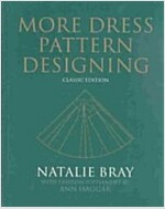 More Dress Pattern Designing: Classic Edition (Hardcover, 4, Classic)