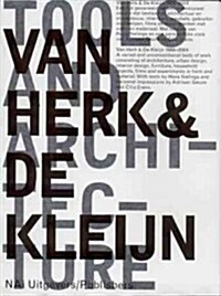 Van Herk & de Kleijn: Tools and Architecture (Paperback)