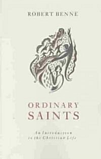 Ordinary Saints: An Introduction to the Christian Life (Paperback, 2, Revised)