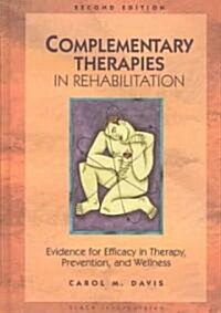 Complementary Therapies in Rehabilitation (Hardcover, 2nd)