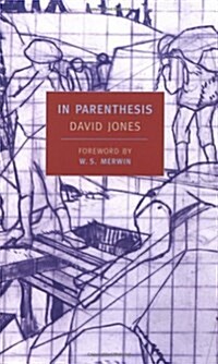 In Parenthesis: Seinnyessit E Gledyf Ym Penn Mameu (Paperback)