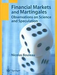 Financial Markets and Martingales : Observations on Science and Speculation (Paperback, Softcover reprint of the original 1st ed. 1998)