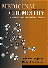 Medicinal Chemistry: A Molecular and Biochemical Approach (Paperback, 3)