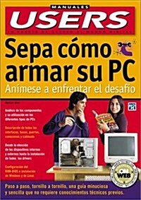 Sepa Como Armar Su PC (Paperback)