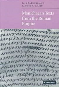Manichaean Texts from the Roman Empire (Paperback)