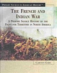 The French Indian War (Library, 1st)
