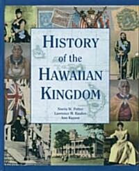 History of the Hawaiian Kingdom (Hardcover)