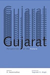 Gujarat: Perspectives of the Future (Hardcover)