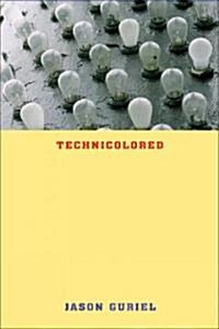 Technicolored (Paperback)