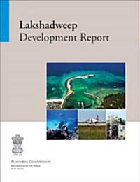 Lakshadweep Development Report (Paperback)