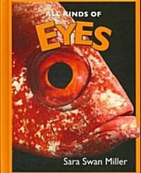 All Kinds of Eyes (Library Binding)