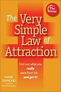 The Very Simple Law of Attraction (Paperback, 1st)