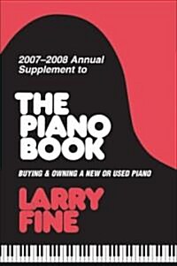 2007-2008 Annual Supplement to the Piano Book (Paperback)