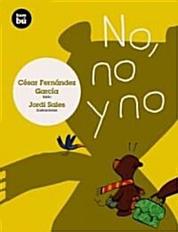 No, No y No (Paperback)