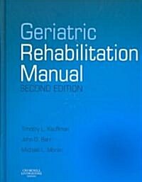 Geriatric Rehabilitation Manual (Hardcover, 2)