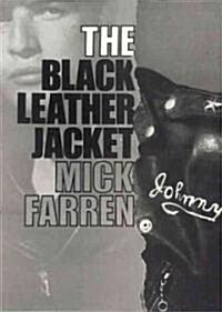 The Black Leather Jacket (Paperback)