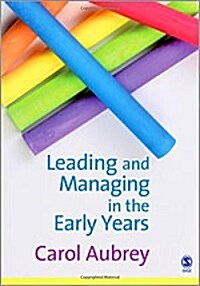 Leading and Managing in the Early Years (Paperback)