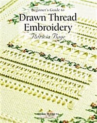 [중고] Beginner‘s Guide to Drawn Thread Embroidery (Paperback)