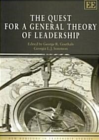 The Quest for a General Theory of Leadership (Paperback)