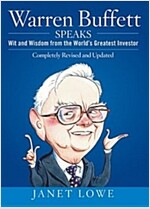 Warren Buffett Speaks: Wit and Wisdom from the World's Greatest Investor (Hardcover, 2, Revised)