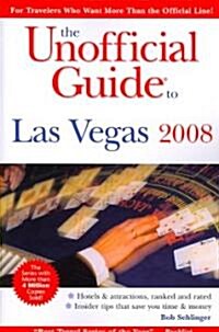 The Unofficial Guide to Las Vegas 2008 (Paperback)