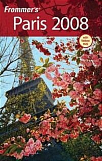 Frommers Paris 2008 (Paperback)
