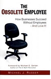 The Obsolete Employee (Hardcover)
