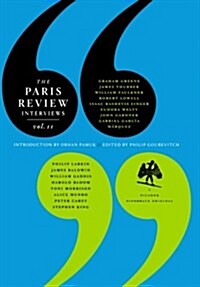 The Paris Review Interviews, II: Wisdom from the Worlds Literary Masters (Paperback, Deckle Edge)