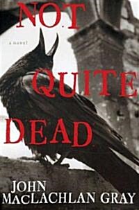 Not Quite Dead (Hardcover)