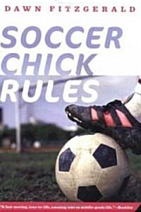 Soccer Chick Rules (Paperback)