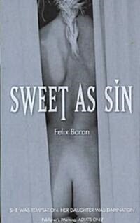 Sweet As Sin (Paperback)