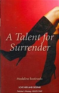 A Talent for Surrender (Paperback)