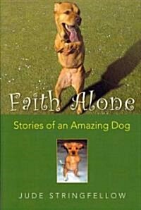 Faith Alone (Hardcover)