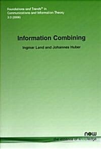 Information Combining (Paperback)