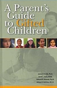 A Parents Guide to Gifted Children (Hardcover)