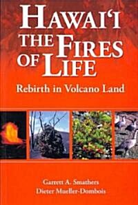 Hawaii: The Fires of Life (Paperback)