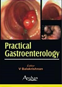 Practical Gastroenterology (Paperback, 1st, Illustrated)