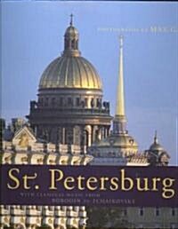 St. Petersburg: With Classical Music from Borodin to Tchaikovsky [With 4 Music CDs] (Hardcover)