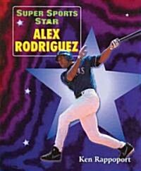 Super Sports Star Alex Rodriguez (Library)