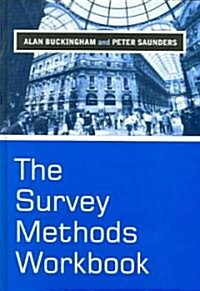 The Survey Methods Workbook : From Design to Analysis (Hardcover)