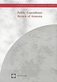 Public Expenditure Review of Armenia (Paperback)