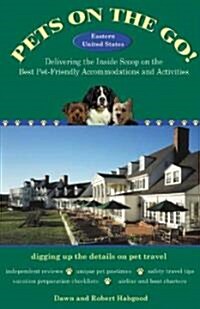 Pets on the Go! Eastern United States (Paperback)