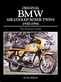 Original Bmw Air-Cooled Boxer Twins 1950-1996 (Hardcover)
