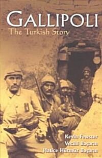 Gallipoli: The Turkish Story (Paperback)