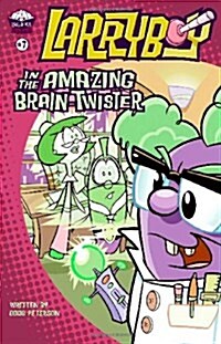 Larryboy in the Amazing Brain Twister (Paperback)
