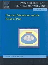 Electrical Stimulation and the Relief of Pain (Hardcover)